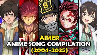 【エメ】 Aimer Anime Song Compilation (2004-2025)