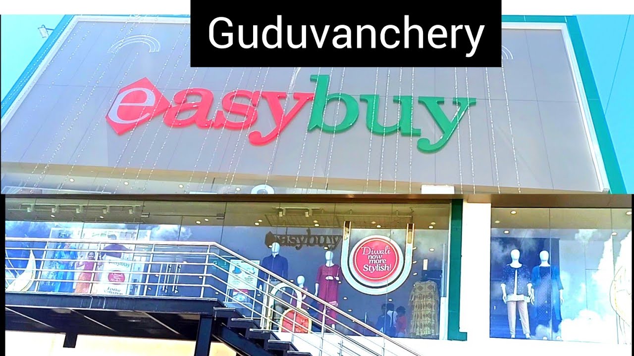 Easy buy shop Guduvanchery. YouTube