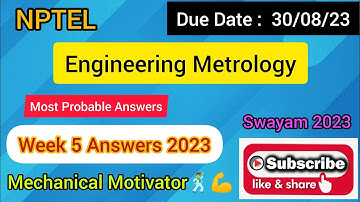 Engineering Metrology | Week 5 Quiz | Assignment 5 Solution | NPTEL | SWAYAM 2023
