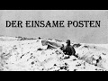 Sing with Karl: ✠ Der einsame Posten ✠ [Sad World War Song][+ english translation]