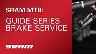 SRAM MTB: Guide Series Brake Service