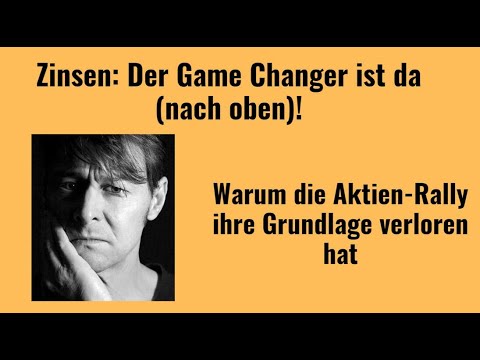 Zinsen: Der Game Changer ist da (nach oben)! Marktgeflüster