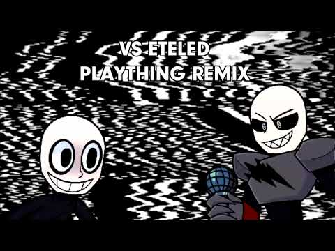 Vs Eteled - Plaything Remix (Friday Night Funkin)