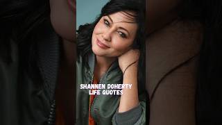 Shannen Doherty Life Quotes #shorts