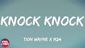 Tion Wayne x M24 - Knock Knock (lyrics)