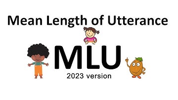 Mean Length of Utterance  (2023 version)