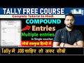 Compound Entry in Tally Prime | Compound Entries | Tally Prime