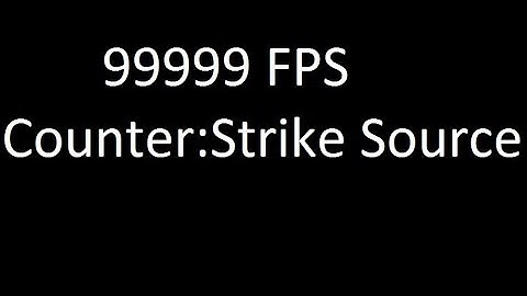 How to boost FPS in Counter:Strike Source v92
