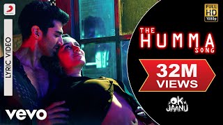 @A. R. Rahman - The Humma Best Song Video|OK Jaanu|Shraddha Kapoor|Badshah|Tanishk chords