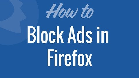 Block Ads in Firefox