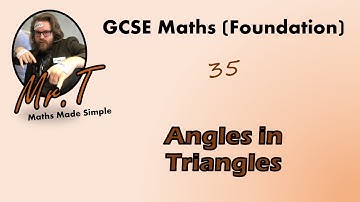 Angles in Triangles | GCSE Maths (Foundation)