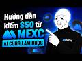 Hướng Dẫn Kiếm Tiền Trên MEXC Từ A-Z | Rewards Hub & MEXC Card