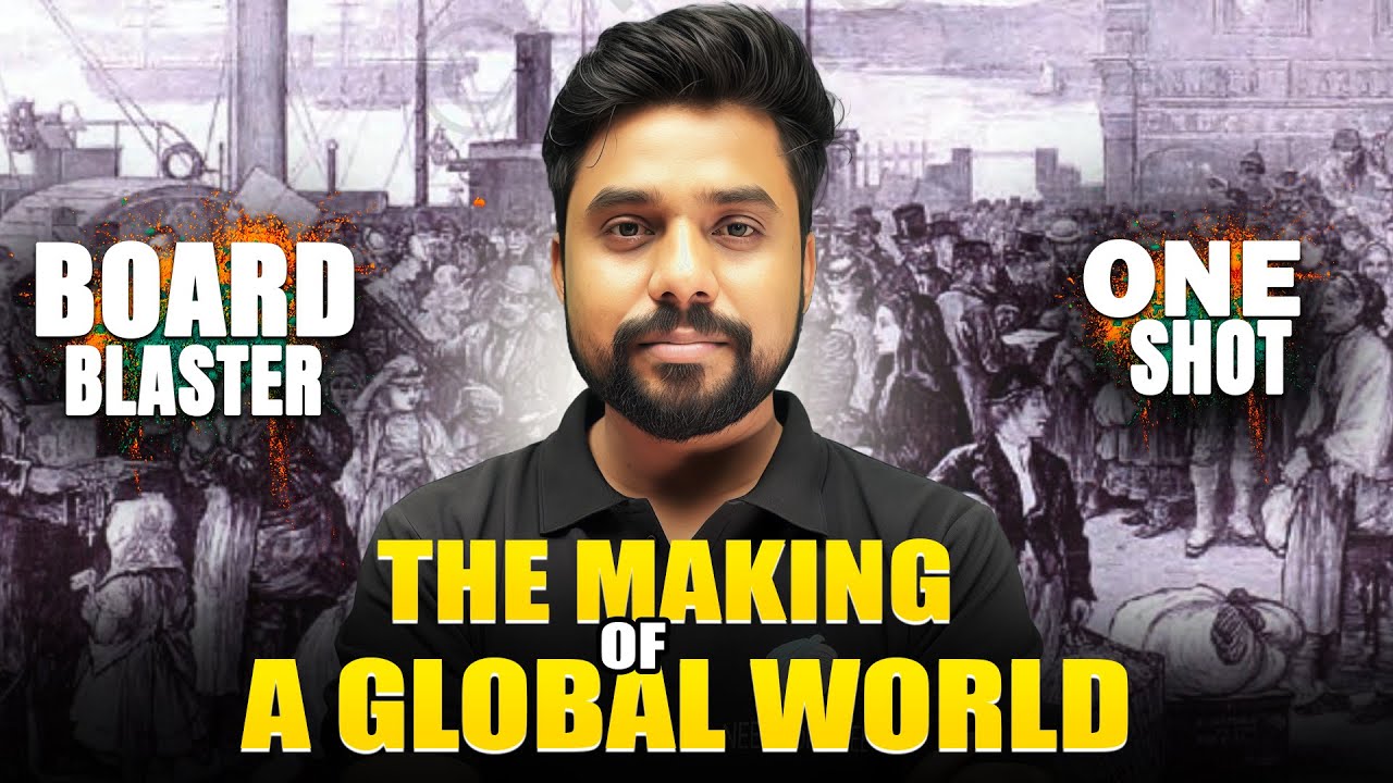 The Making of a Global World in 1 Shot 🌍 | Class 10 History | Board Exam 2026