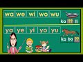 (WA WE WI WO WU) (YA YE YI YO YU) MAGSANAY AT MATUTONG BUMASA FOR BEGINNERS, KINDER, GRADE 1 &amp; 2