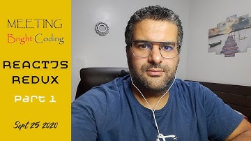 State Management Redux | Meeting Bright Coding 25 Sept 2020