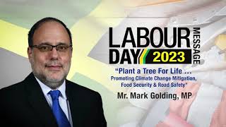 Labour Day Message | Mr Mark Golding - Leader of the Opposition