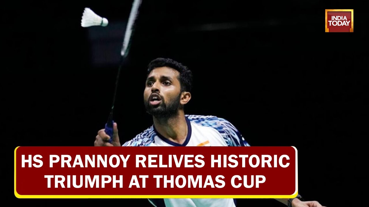 HS Prannoy Speaks About Winning The Thomas Cup 2022 Quarter Final Was The Most Difficult