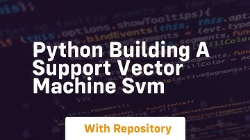 Python building a support vector machine svm