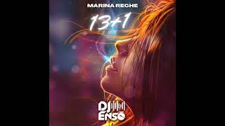 Dj Ensō Feat. Marina Reche - 13+1 (Remix)