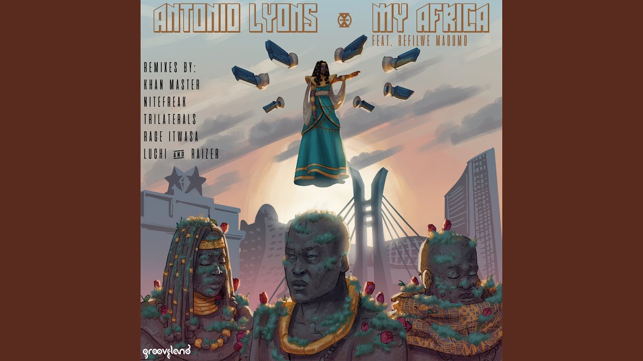 My Africa (Trilaterals Afreek Re-Freek Remix)
