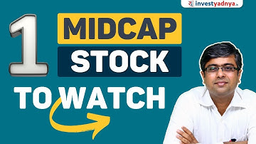 1 Midcap Stock to Watch | Parimal Ade