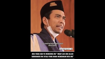 Ceramah Ustadz. Abdul Somad - Ketika Tidak Ada Yang Menerima Mu , Ingatlah Allah