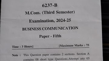 M.COM THIRD SEMESTER PAPER 5 BUSINESS COMMUNICATION| KUMAUN UNIVERSITY NAINITAL #mcom #pyq #exam #yt