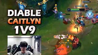 Diable Stream - Wanna 1V9 With Caitlyn ? Watch This