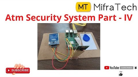 Atm Security System Mifratech Part 4 #raspberrypi #Picamera #rfid #opencvimage #pythonprojects
