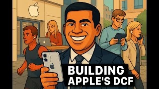 Valuing Apple Using a DCF — The Only Model You’ll Ever Need