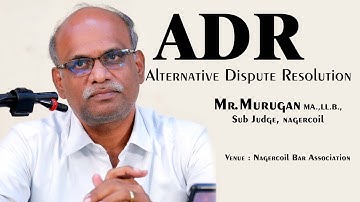 #civiljudgeexam2023 | ADR | Alternative Dispute Resolution Section 89 of CPC Class by Mr.Murugan