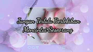 Jangan Terlalu Berlebihan Mencintai Seseorang | Kisah Majnun Laila | Ustadz Syafiq Risa Basalamah