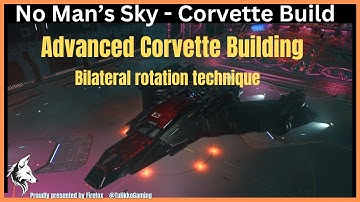 Advanced Corvette Bilateral wing angulation technique | Corvette Build Tutorial | No Man