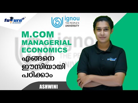 IGNOU M.COM INTRODUCTION TO MANAGERIAL ECONOMICS |M.COM DETAILED CLASS MALAYALAM |IGNOU MALAYALAM
