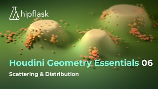 Houdini Geometry Essentials 06: Scattering & Distribution