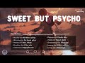 Sweet But Psycho - Ava Max | ( Lyrics + Vietsub ) | ♫ Luyện Nghe Tiếng Anh Qua Lời Bài Hát