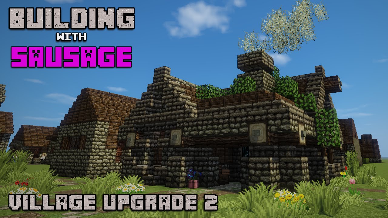 Minecraft Building With Sausage Village Upgrade 2 Youtube