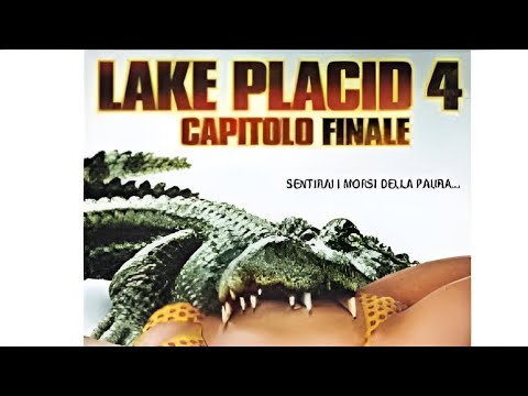 Lake Placid 4 - Capitolo Finale (2012) Film Completo Ita