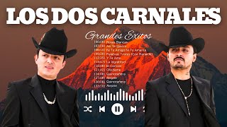 LOS DOS CARNALES Exitos 2024 ~ SUS MEJORES CANCIONES ~ Greatest Hits 2024 ~ 90s Music