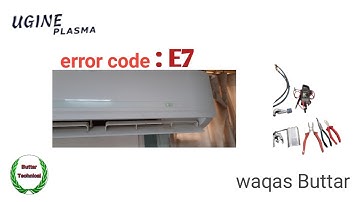 UGine Plasma split AC  E7  error code solve in urdu/hindi