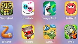 Tom Hero,Red Ball 4,Slither.io,PvZ 2,Water 2,Hungry Shark,Love Balls,Temple Run 2