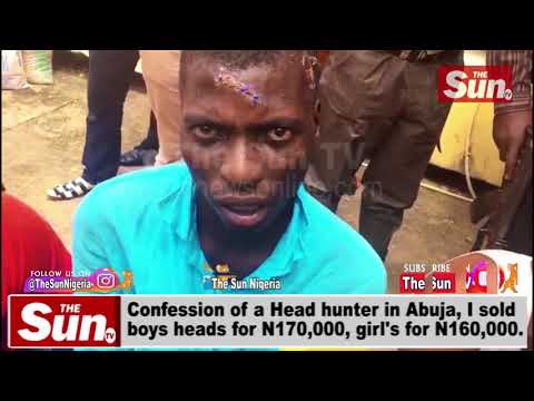 Head hunter confesses: I sold c for N170,000, girls’ for N160,000