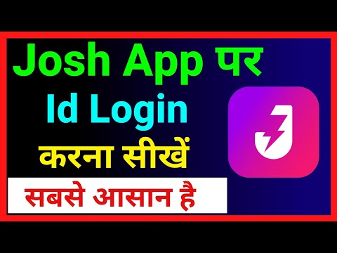 Josh App Par Login Kaise Kare !! How To Login Account In Josh App