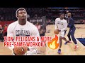 Pelicans&#39; Zion Williamson, CJ McCollum, Jaxon Hayes &amp; Clippers&#39; Norman Powell Pre-Game Workout 🔥