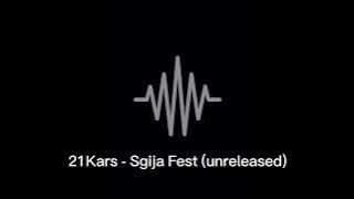 21 Kars - Sgija Fest Snippet