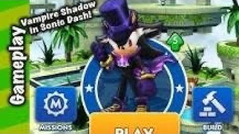 Using vampire shadow in sonic dash