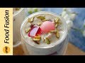 Doodh dulari recipe by food fusion ramzaneid special recipe