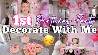1st BIRTHDAY PARTY PREP & DECORATE WITH ME  | DONUT THEME | MOM OF 3 DAY IN THE LIFE | MEGA MOM