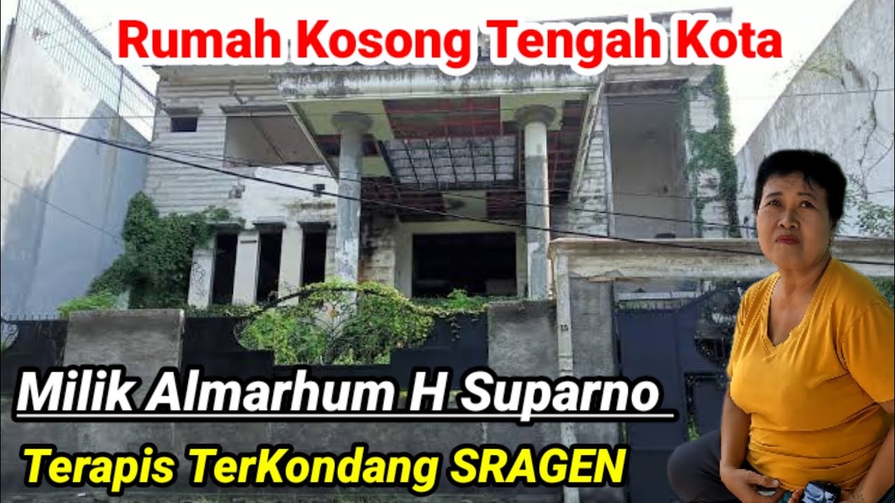 Rumah Kosong Tengah Kota Terapis Kondang SRAGEN