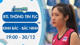 🔴 BTL Thông tin FLC - Kinh Bắc Bắc Ninh | Chấp đối thủ dẫn trước 2 séc và cái kết